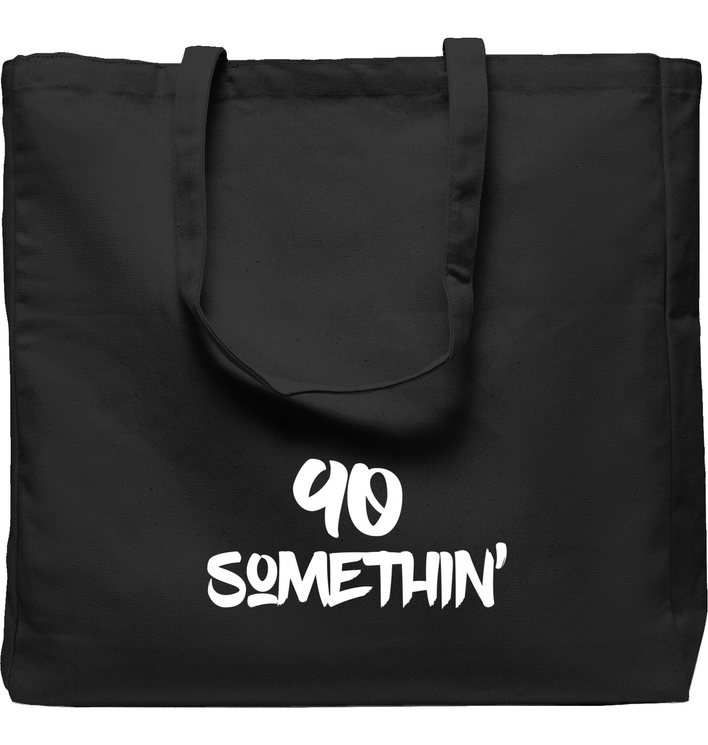 90 Somethin' Canvas Tote Bag